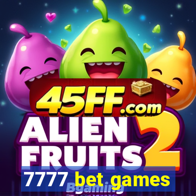 7777 bet games